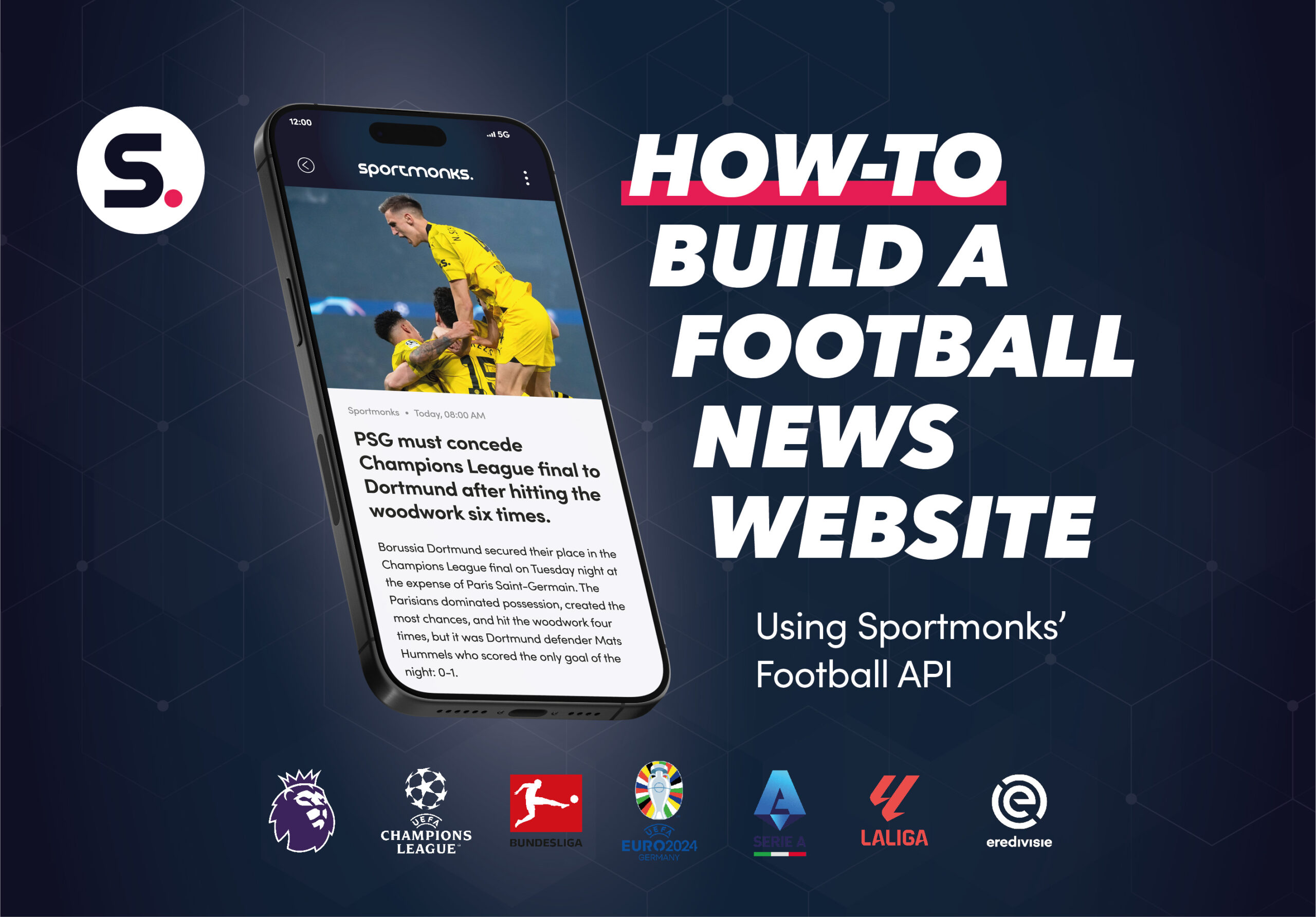 How-to build a football news website using Sportmonks’ Football API